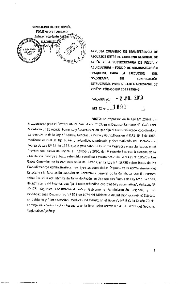 Res. Ex. N°1697-2013, Aprueba convenio de transferencia de recursos entre el Gobierno Regional de Aysén y la Subsecretaría de Pesca y Acuicultura - Fondo de Administración Pesquero, para la ejecución del "Programa de tecnificación estructural para la flota artesanal de Aysén" Código BIP 30129159-0