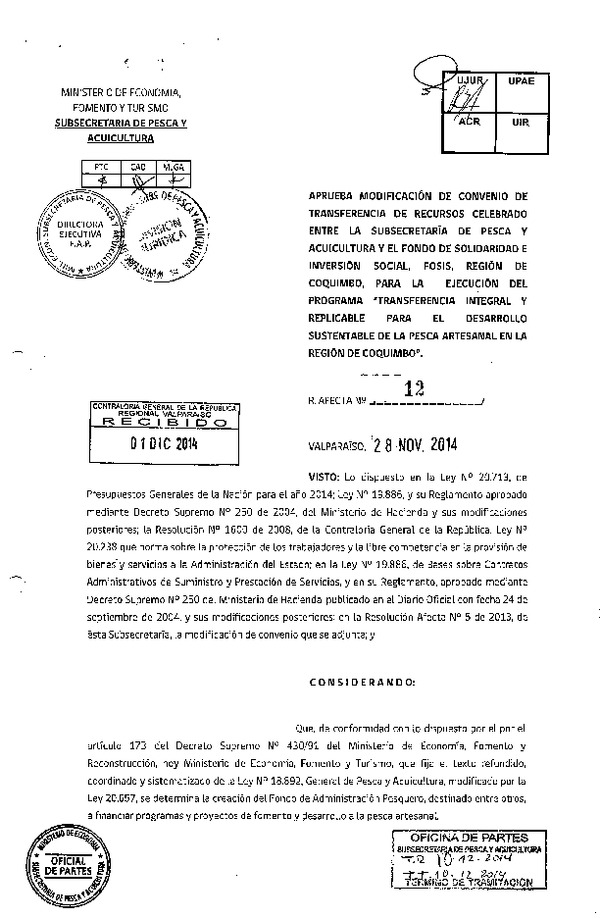 Res. Af. N°12-2014, Aprueba modificación de convenio de transferencia de recursos celebrado entre la Subsecretaría de Pesca y Acuicultura y el Fondo de Solidaridad e Inversión Social, FOSIS, región de Coquimbo, para la ejecución de programa "Transferencia integral y replicable para el desarrollo sustentable de la pesca artesanal en la región de Coquimbo"