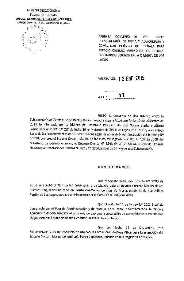Res. Ex. N°51-2015, Aprueba convenio de uso entre la Subsecretaría de Pesca y Acuicultura y la comunidad indígena que señala para ECMPO ubicado en la X región de Los Lagos