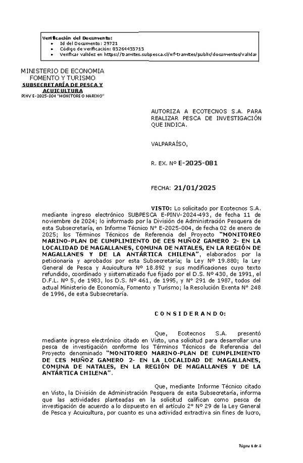 R. EX. Nº E-2025-081 AUTORIZA A ECOTECNOS S.A. PARA REALIZAR PESCA DE INVESTIGACIÓN QUE INDICA. (Publicado en Página Web 23-01-2025)