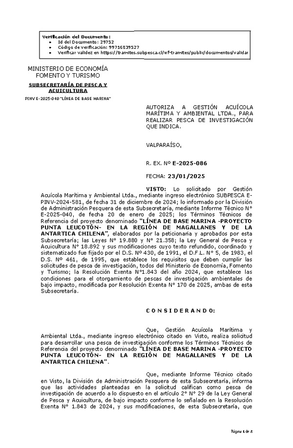 R. EX. Nº E-2025-086 AUTORIZA A GESTIÓN ACUÍCOLA MARÍTIMA Y AMBIENTAL LTDA., PARA REALIZAR PESCA DE INVESTIGACIÓN QUE INDICA. (Publicado en Página Web 31-01-2025)