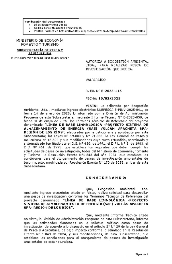 R. EX. Nº E-2025-115 AUTORIZA A ECOGESTIÓN AMBIENTAL LTDA., PARA REALIZAR PESCA DE INVESTIGACIÓN QUE INDICA. (Publicado en Página Web 10-02-2025)