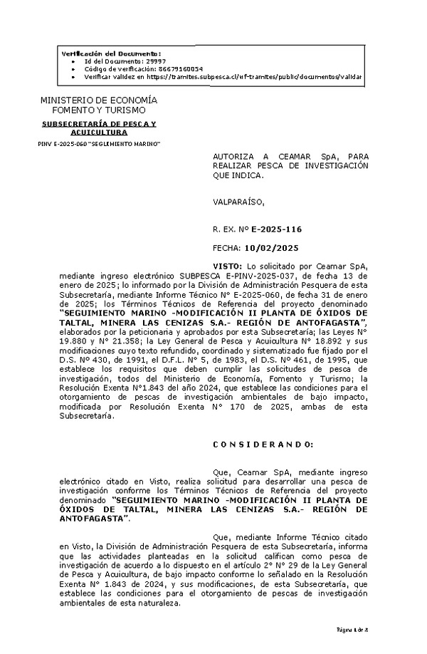 R. EX. Nº E-2025-116 AUTORIZA A CEAMAR SpA, PARA REALIZAR PESCA DE INVESTIGACIÓN QUE INDICA. (Publicado en Página Web 10-02-2025)