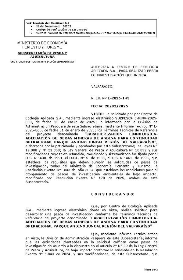 R. EX. Nº E-2025-143 AUTORIZA A CENTRO DE ECOLOGÍA APLICADA S.A., PARA REALIZAR PESCA DE INVESTIGACIÓN QUE INDICA. (Publicado en Página Web 20-02-2025)
