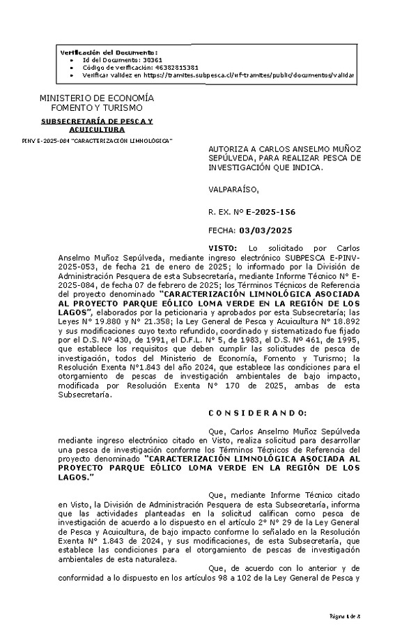 R. EX. Nº E-2025-156 AUTORIZA A CARLOS ANSELMO MUÑOZ SEPÚLVEDA, PARA REALIZAR PESCA DE INVESTIGACIÓN QUE INDICA. (Publicado en Página Web 04-03-2025)