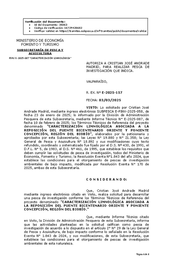 R. EX. Nº E-2025-157 AUTORIZA A CRISTIAN JOSÉ ANDRADE MADRID, PARA REALIZAR PESCA DE INVESTIGACIÓN QUE INDICA. (Publicado en Página Web 04-03-2025)