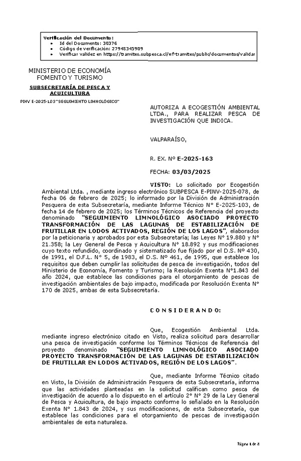 R. EX. Nº E-2025-163 AUTORIZA A ECOGESTIÓN AMBIENTAL LTDA., PARA REALIZAR PESCA DE INVESTIGACIÓN QUE INDICA. (Publicado en Página Web 04-03-2025)