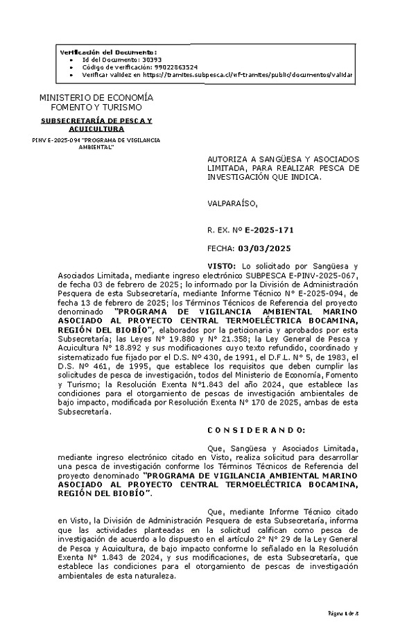 R. EX. Nº E-2025-171 AUTORIZA A SANGÜESA Y ASOCIADOS LIMITADA, PARA REALIZAR PESCA DE INVESTIGACIÓN QUE INDICA. (Publicado en Página Web 04-03-2025)