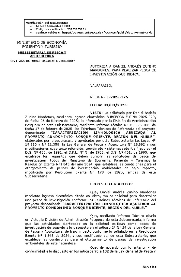 R. EX. Nº E-2025-175 AUTORIZA A DANIEL ANDRÉS ZUNINO MARDONES, PARA REALIZAR PESCA DE INVESTIGACIÓN QUE INDICA. (Publicado en Página Web 05-03-2025)