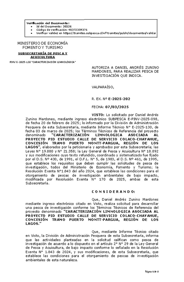 R. EX. Nº E-2025-202 AUTORIZA A DANIEL ANDRÉS ZUNINO MARDONES, PARA REALIZAR PESCA DE INVESTIGACIÓN QUE INDICA. (Publicado en Página Web 10-03-2025)