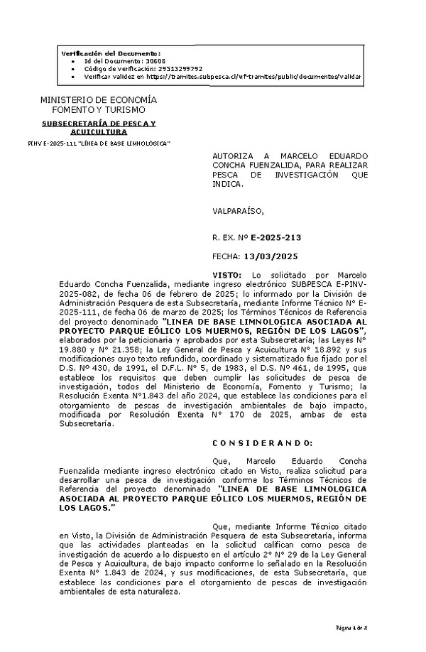 R. EX. Nº E-2025-213 AUTORIZA A MARCELO EDUARDO CONCHA FUENZALIDA, PARA REALIZAR PESCA DE INVESTIGACIÓN QUE INDICA. (Publicado en Página Web 14-03-2025)