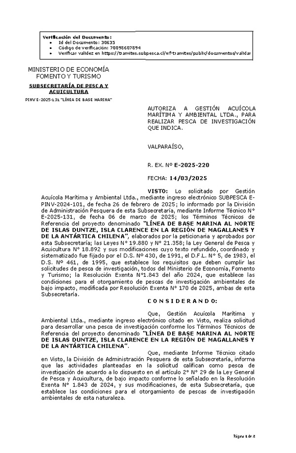 R. EX. Nº E-2025-220 AUTORIZA A GESTIÓN ACUÍCOLA MARÍTIMA Y AMBIENTAL LTDA., PARA REALIZAR PESCA DE INVESTIGACIÓN QUE INDICA. (Publicado en Página Web 14-03-2025)