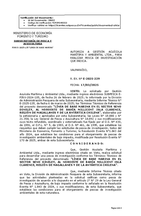 R. EX. Nº E-2025-229 AUTORIZA A GESTIÓN ACUÍCOLA MARÍTIMA Y AMBIENTAL LTDA., PARA REALIZAR PESCA DE INVESTIGACIÓN QUE INDICA. (Publicado en Página Web 19-03-2025)