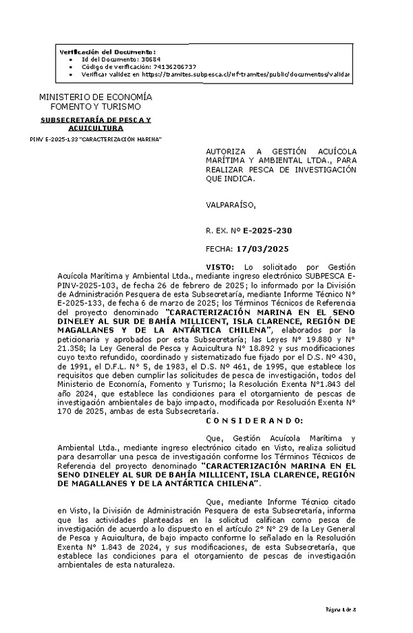 R. EX. Nº E-2025-230 AUTORIZA A GESTIÓN ACUÍCOLA MARÍTIMA Y AMBIENTAL LTDA., PARA REALIZAR PESCA DE INVESTIGACIÓN QUE INDICA. (Publicado en Página Web 19-03-2025)