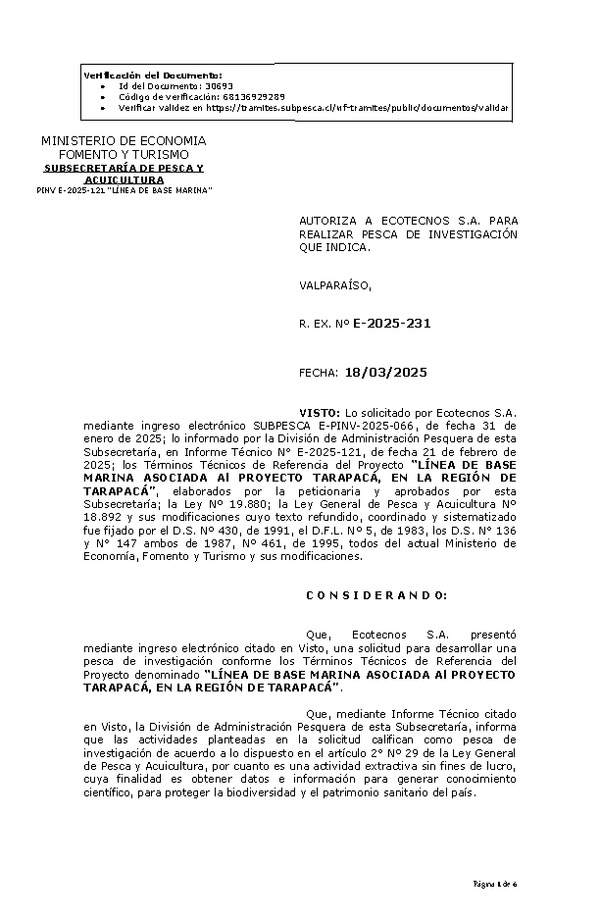 R. EX. Nº E-2025-231 AUTORIZA A ECOTECNOS S.A. PARA REALIZAR PESCA DE INVESTIGACIÓN QUE INDICA. (Publicado en Página Web 19-03-2025)