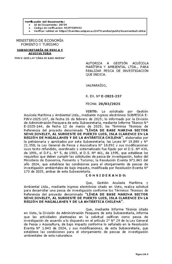 R. EX. Nº E-2025-237 AUTORIZA A GESTIÓN ACUÍCOLA MARÍTIMA Y AMBIENTAL LTDA., PARA REALIZAR PESCA DE INVESTIGACIÓN QUE INDICA. (Publicado en Página Web 21-03-2025)(F.D.O. 25-03-2025)