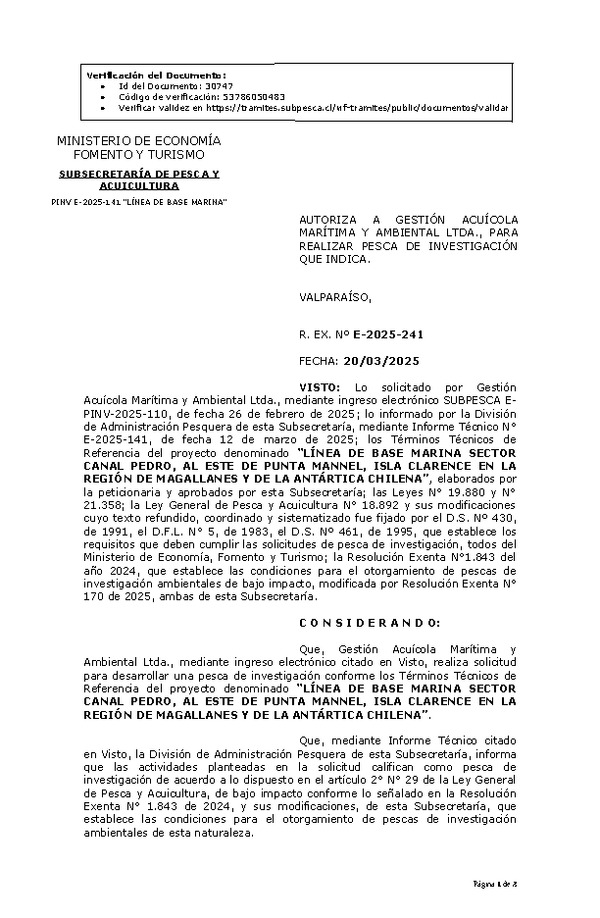 R. EX. Nº E-2025-241 AUTORIZA A GESTIÓN ACUÍCOLA MARÍTIMA Y AMBIENTAL LTDA., PARA REALIZAR PESCA DE INVESTIGACIÓN QUE INDICA. (Publicado en Página Web 21-03-2025)