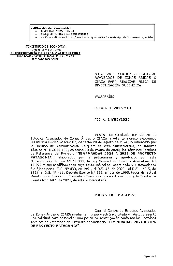 R. EX. Nº E-2025-243 AUTORIZA A CENTRO DE ESTUDIOS AVANZADOS DE ZONAS ARIDAS O CEAZA PARA REALIZAR PESCA DE INVESTIGACIÓN QUE INDICA. (Publicado en Página Web 24-03-2025)