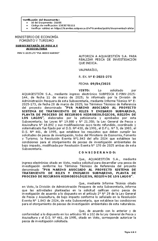 R. EX. Nº E-2025-275 AUTORIZA A AQUAGESTIÓN S.A. PARA REALIZAR PESCA DE INVESTIGACIÓN QUE INDICA. (Publicado en Página Web 10-04-2025)