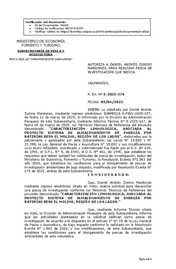 R. EX. Nº E-2025-276 AUTORIZA A DANIEL ANDRÉS ZUNINO MARDONES, PARA REALIZAR PESCA DE INVESTIGACIÓN QUE INDICA. (Publicado en Página Web 10-04-2025)