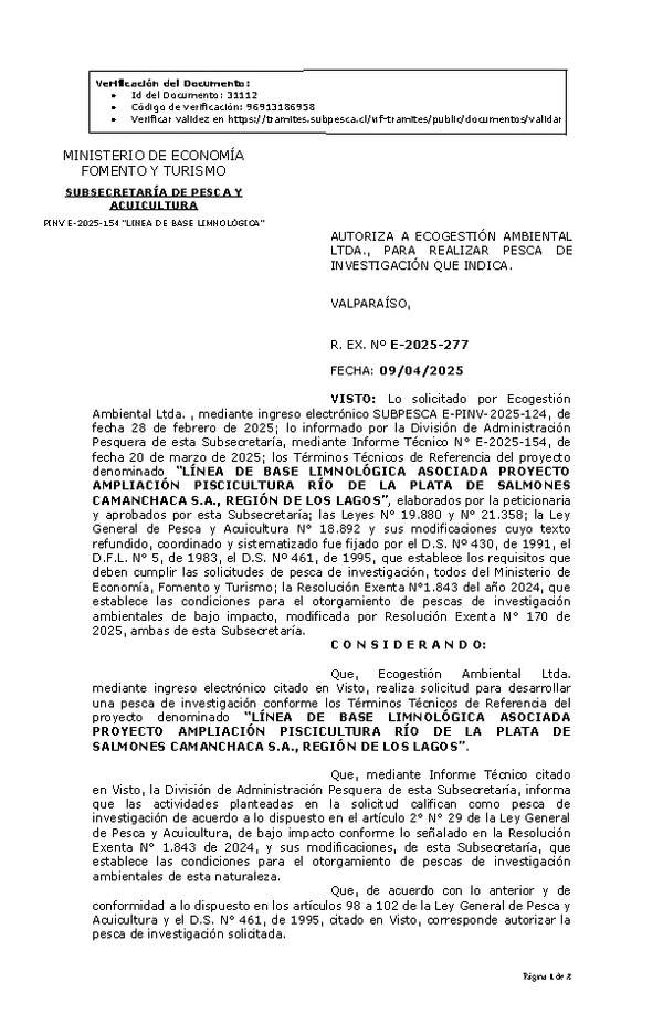 R. EX. Nº E-2025-277 AUTORIZA A ECOGESTIÓN AMBIENTAL LTDA., PARA REALIZAR PESCA DE INVESTIGACIÓN QUE INDICA. (Publicado en Página Web 10-04-2025)
