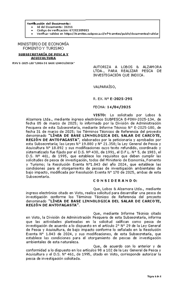 R. EX. Nº E-2025-295 AUTORIZA A LOBOS & ALZAMORA LTDA., PARA REALIZAR PESCA DE INVESTIGACIÓN QUE INDICA. (Publicado en Página Web 14-04-2025)