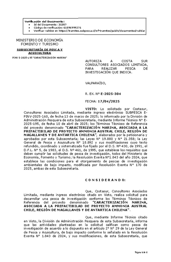 R. EX. Nº E-2025-304 AUTORIZA A COSTA SUR CONSULTORES ASOCIADOS LIMITADA, PARA REALIZAR PESCA DE INVESTIGACIÓN QUE INDICA. (Publicado en Página Web 21-04-2025)