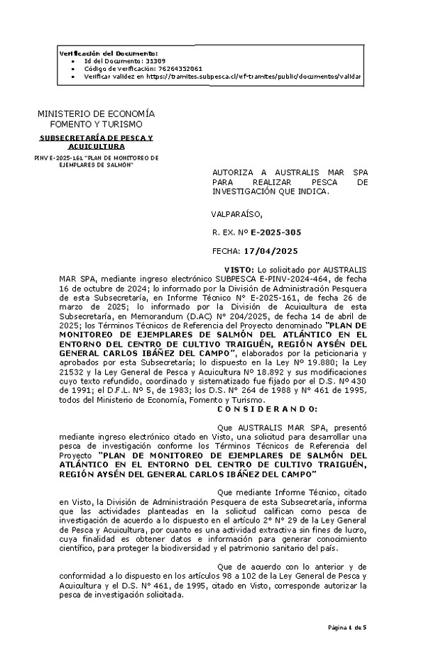 R. EX. Nº E-2025-305 AUTORIZA A AUSTRALIS MAR SPA PARA REALIZAR PESCA DE INVESTIGACIÓN QUE INDICA. (Publicado en Página Web 21-04-2025)