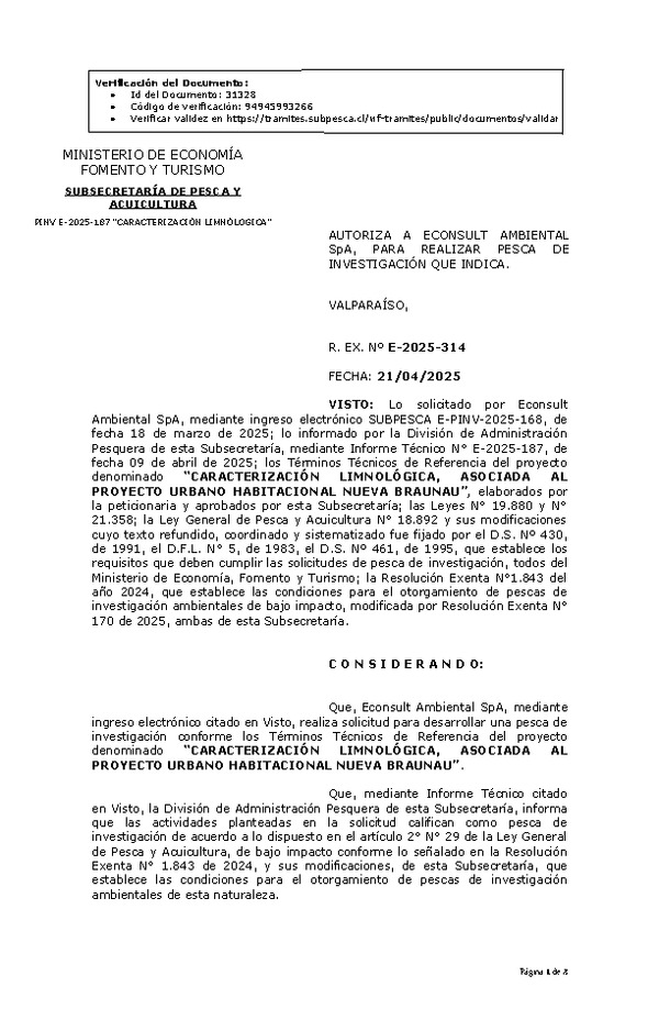 R. EX. Nº E-2025-314 AUTORIZA A ECONSULT AMBIENTAL SpA, PARA REALIZAR PESCA DE INVESTIGACIÓN QUE INDICA. (Publicado en Página Web 21-04-2025)