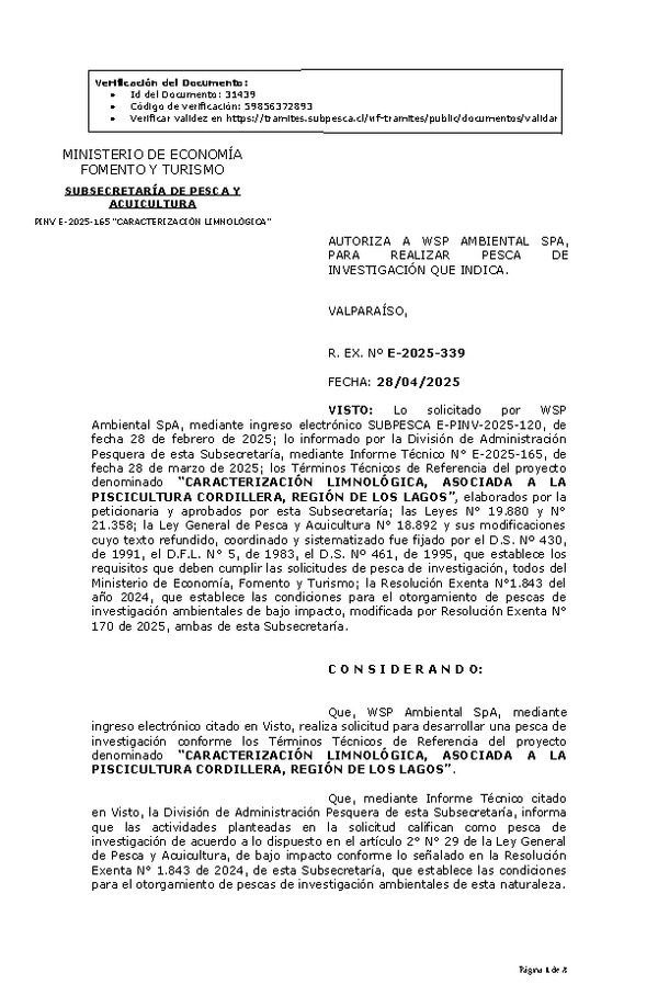 R. EX. Nº E-2025-339 AUTORIZA A WSP AMBIENTAL SPA, PARA REALIZAR PESCA DE INVESTIGACIÓN QUE INDICA. (Publicado en Página Web 29-04-2025)