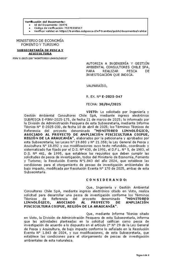  R. EX. Nº E-2025-347 AUTORIZA A INGENIERÍA Y GESTIÓN AMBIENTAL CONSULTORES CHILE SPA, PARA REALIZAR PESCA DE INVESTIGACIÓN QUE INDICA. (Publicado en Página Web 02-05-2025)