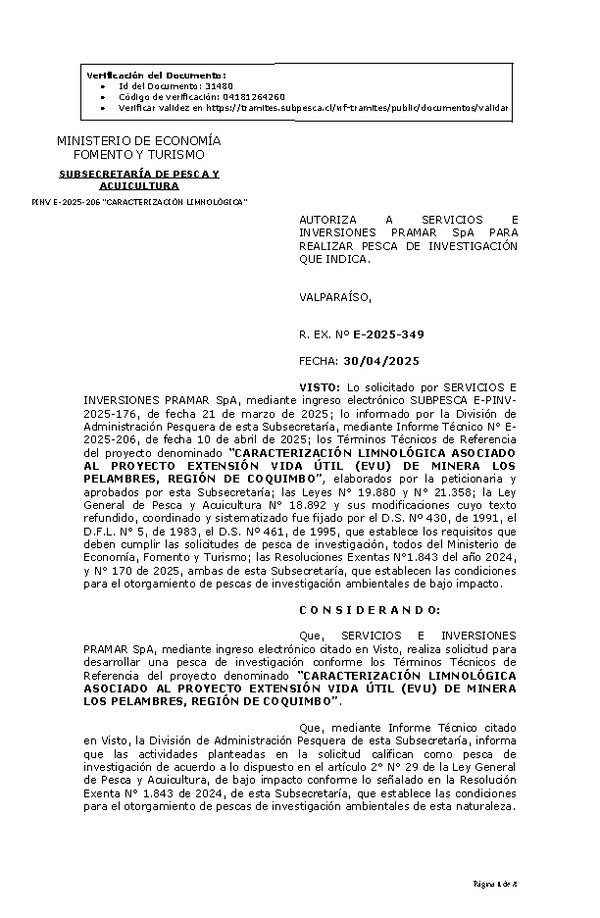 R. EX. Nº E-2025-349 AUTORIZA A SERVICIOS E INVERSIONES PRAMAR SpA PARA REALIZAR PESCA DE INVESTIGACIÓN QUE INDICA. (Publicado en Página Web 02-05-2025)