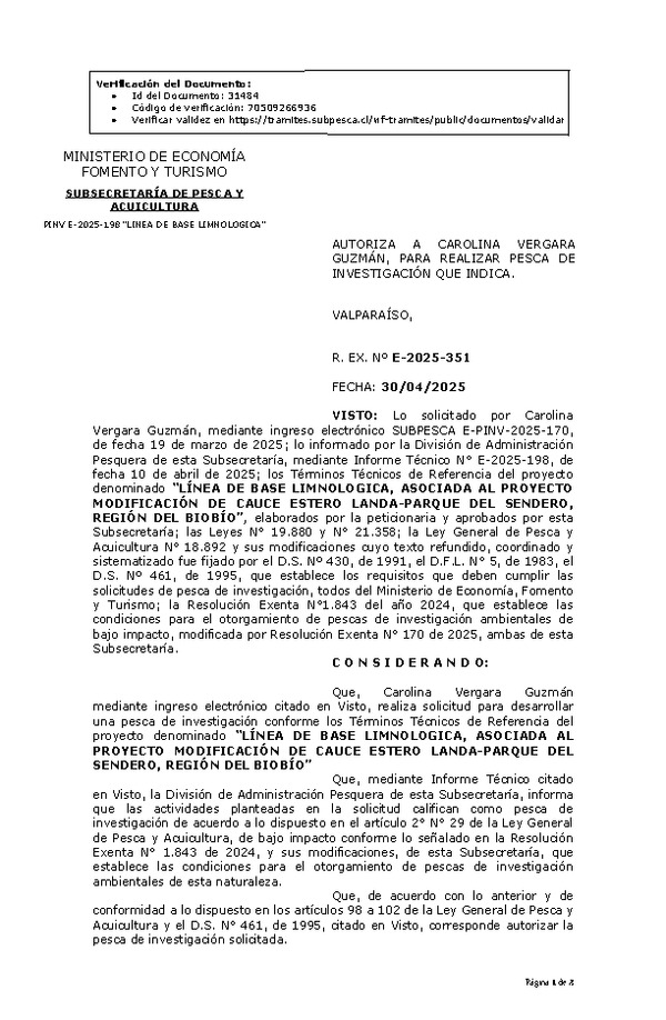 R. EX. Nº E-2025-351 AUTORIZA A CAROLINA VERGARA GUZMÁN, PARA REALIZAR PESCA DE INVESTIGACIÓN QUE INDICA. (Publicado en Página Web 02-05-2025)