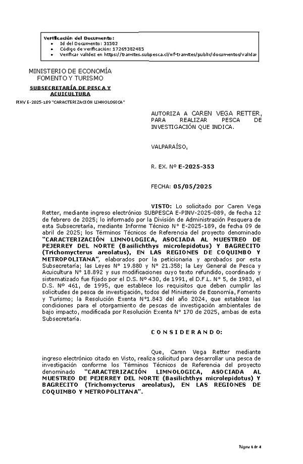R. EX. Nº E-2025-353 AUTORIZA A CAREN VEGA RETTER, PARA REALIZAR PESCA DE INVESTIGACIÓN QUE INDICA. (Publicado en Página Web 06-05-2025)
