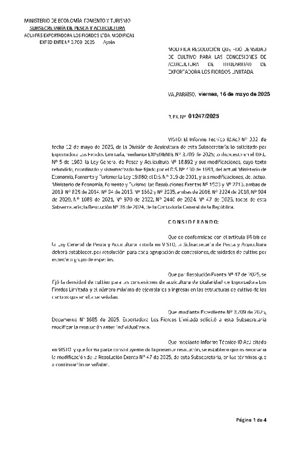 Res. Ex. N° 1247-2025 Modifica 	Res. Ex. N° 47-2025 Fija densidad de cultivo para las concesiones de acuicultura de titularidad de Exportadora Los Fiordos Limitada. Aprueba programa de manejo que indica. (Con Informe Técnico) (Publicado en Página Web 16-05-2025)