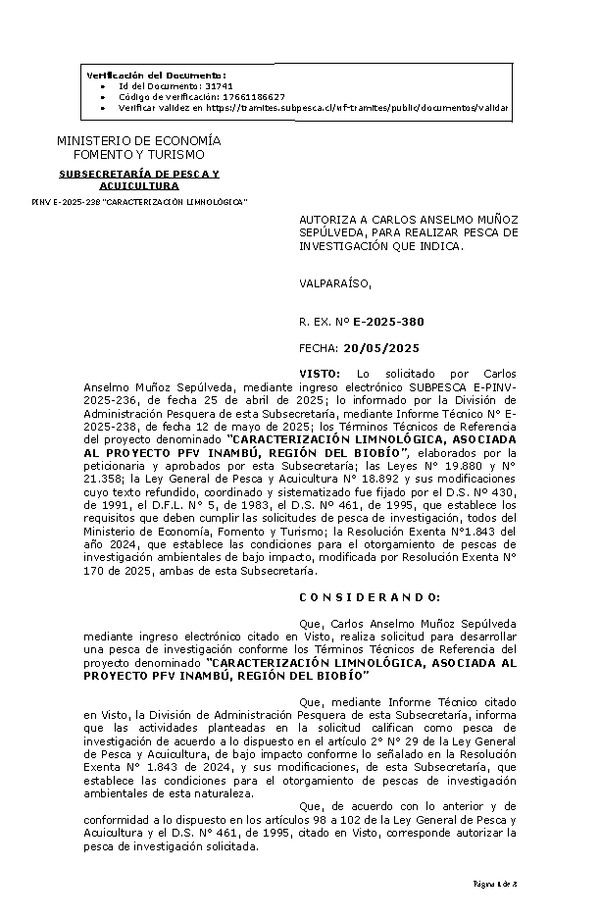 R. EX. Nº E-2025-380 AUTORIZA A CARLOS ANSELMO MUÑOZ SEPÚLVEDA, PARA REALIZAR PESCA DE INVESTIGACIÓN QUE INDICA. (Publicado en Página Web 22-05-2025)