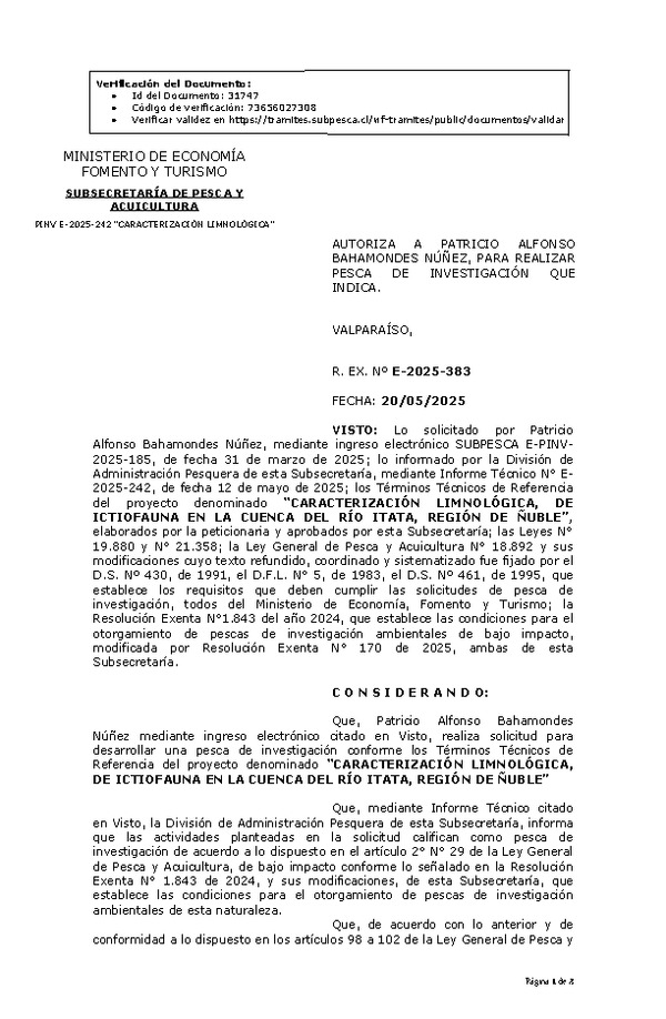 R. EX. Nº E-2025-383 AUTORIZA A PATRICIO ALFONSO BAHAMONDES NÚÑEZ, PARA REALIZAR PESCA DE INVESTIGACIÓN QUE INDICA. (Publicado en Página Web 22-05-2025)