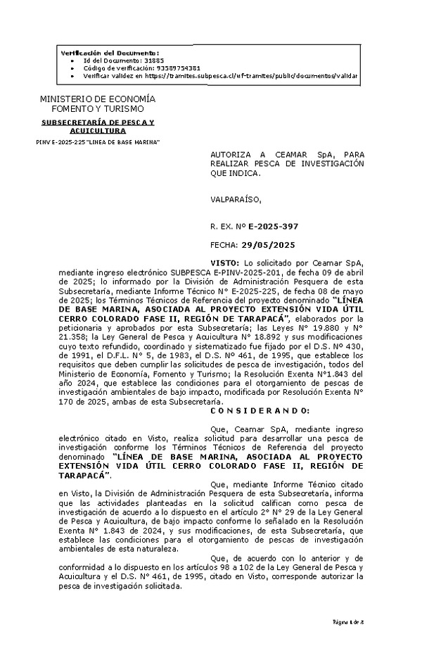 R. EX. Nº E-2025-397 AUTORIZA A CEAMAR SpA, PARA REALIZAR PESCA DE INVESTIGACIÓN QUE INDICA. (Publicado en Página Web 02-06-2025)