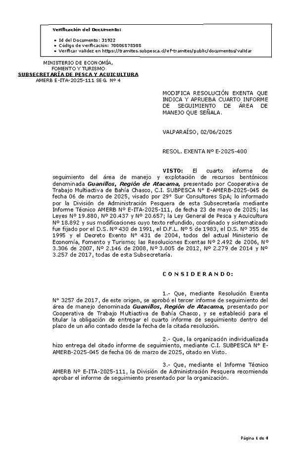 RESOL. EXENTA Nº E-2025-400 Modifica resolución que indica, Aprueba cuarto informe de seguimiento. (Publicado en Página Web 02-06-2025)