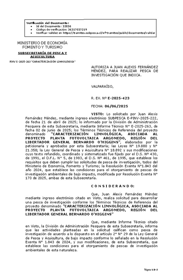 R. EX. Nº E-2025-423 AUTORIZA A JUAN ALEXIS FERNÁNDEZ MÉNDEZ, PARA REALIZAR PESCA DE INVESTIGACIÓN QUE INDICA. (Publicado en Página Web 09-06-2025)