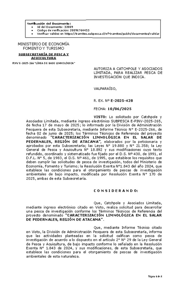 R. EX. Nº E-2025-428 AUTORIZA A CATCHPOLE Y ASOCIADOS LIMITADA, PARA REALIZAR PESCA DE INVESTIGACIÓN QUE INDICA. (Publicado en Página Web 10-06-2025)