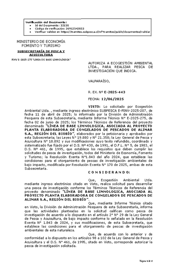 R. EX. Nº E-2025-443 AUTORIZA A ECOGESTIÓN AMBIENTAL LTDA., PARA REALIZAR PESCA DE INVESTIGACIÓN QUE INDICA. (Publicado en Página Web 12-06-2025)