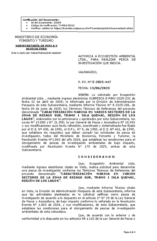 R. EX. Nº E-2025-447 AUTORIZA A ECOGESTIÓN AMBIENTAL LTDA., PARA REALIZAR PESCA DE INVESTIGACIÓN QUE INDICA. (Publicado en Página Web 16-06-2025)