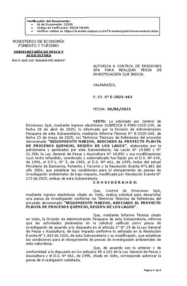 R. EX. Nº E-2025-463 AUTORIZA A CONTROL DE EMISIONES SPA PARA REALIZAR PESCA DE INVESTIGACIÓN QUE INDICA. (Publicado en Página Web 01-07-2025)