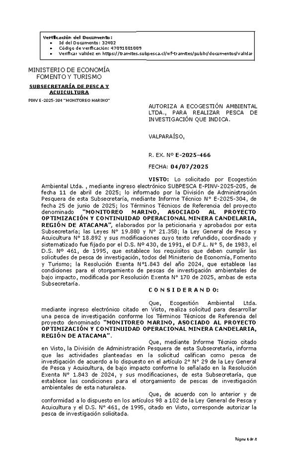 R. EX. Nº E-2025-466 AUTORIZA A ECOGESTIÓN AMBIENTAL LTDA., PARA REALIZAR PESCA DE INVESTIGACIÓN QUE INDICA. (Publicado en Página Web 04-07-2025)