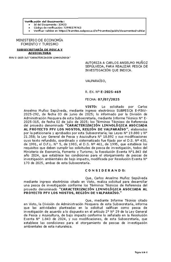 R. EX. Nº E-2025-469 AUTORIZA A CARLOS ANSELMO MUÑOZ SEPÚLVEDA, PARA REALIZAR PESCA DE INVESTIGACIÓN QUE INDICA. (Publicado en Página Web 07-07-2025)