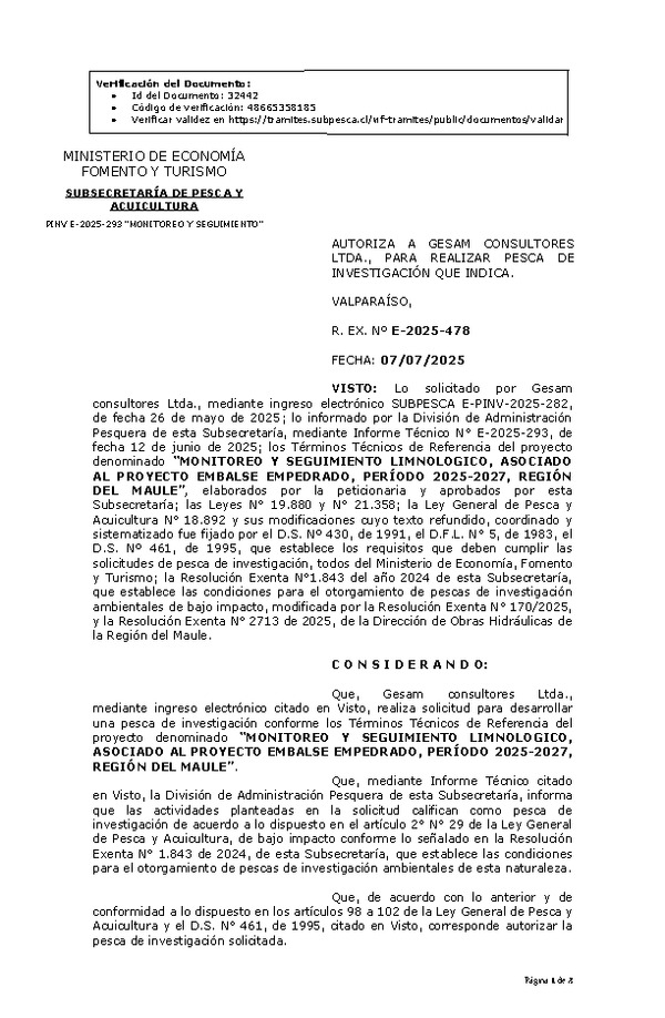 R. EX. Nº E-2025-478 AUTORIZA A GESAM CONSULTORES LTDA., PARA REALIZAR PESCA DE INVESTIGACIÓN QUE INDICA. (Publicado en Página Web 08-07-2025)