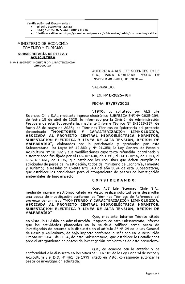R. EX. Nº E-2025-484 AUTORIZA A ALS LIFE SCIENCES CHILE S.A., PARA REALIZAR PESCA DE INVESTIGACIÓN QUE INDICA. (Publicado en Página Web 08-07-2025)