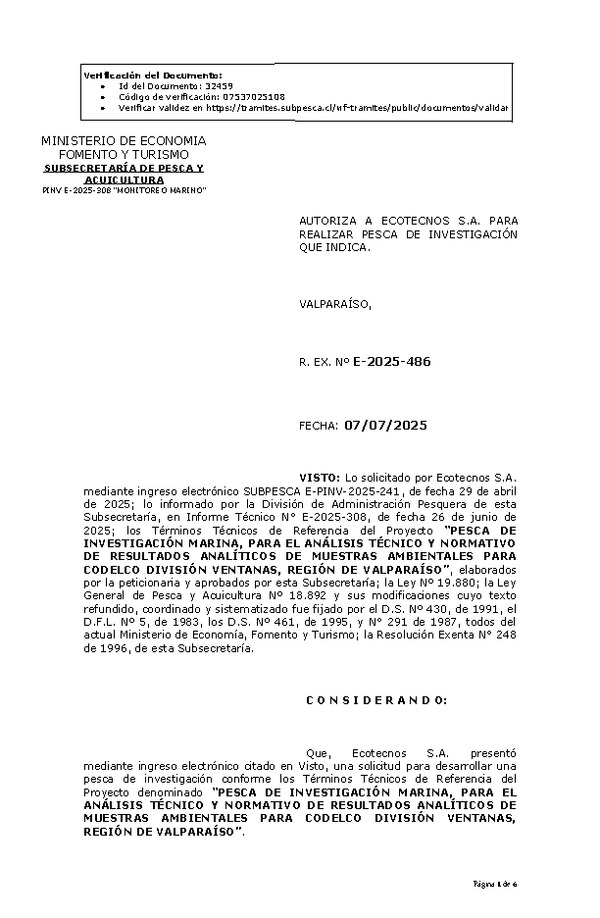 R. EX. Nº E-2025-486 AUTORIZA A ECOTECNOS S.A. PARA REALIZAR PESCA DE INVESTIGACIÓN QUE INDICA. (Publicado en Página Web 08-07-2025)