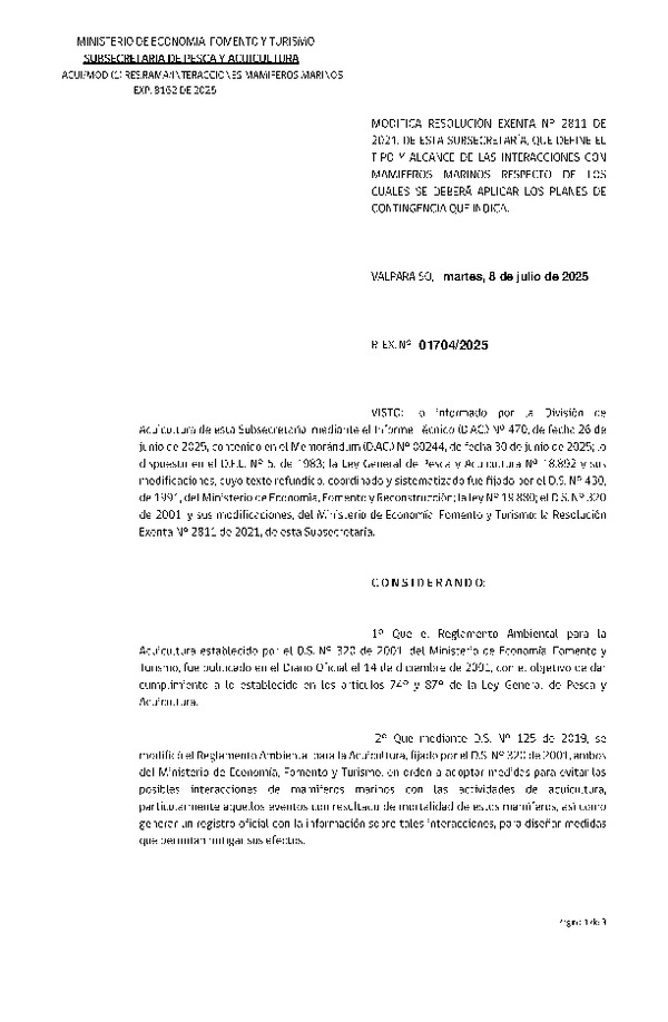 Res. Ex. N° 1704-2025 Modifica Res. Ex. N° 2811-2021 Define el Tipo y Alcance de las Interacciones con Mamíferos Marinos Respecto de los Cuales se Deberá Aplicar Planes de Contingencia a los que se Refiere el Artículo 5° del D.S. N° 320 de 2001, del Ministerio de Economía, Fomento y Turismo. (Con Informe Técnico) (Publicado en Página Web 08-07-2025)